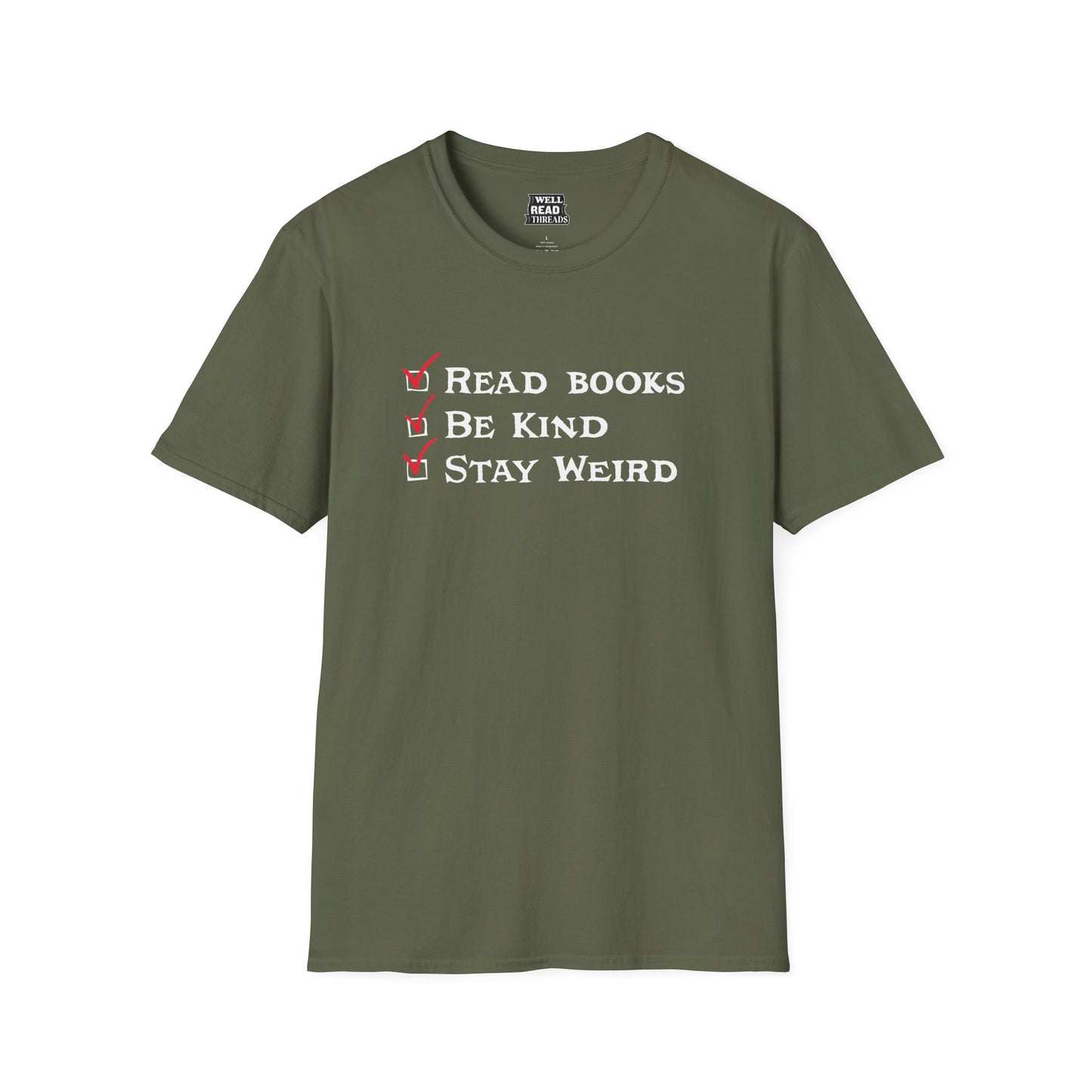 Read Books, Be Kind, Stay Weird