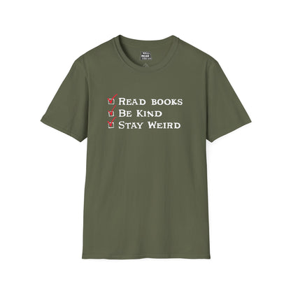 Read Books, Be Kind, Stay Weird