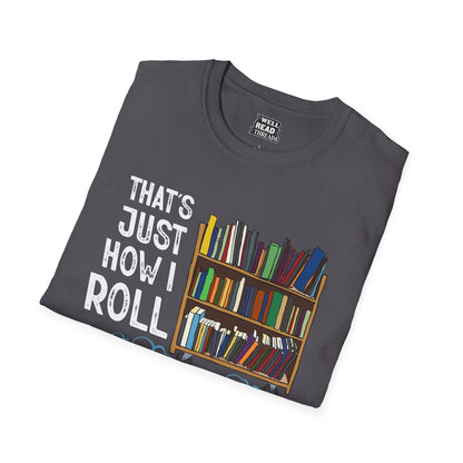 That's Just How I Roll