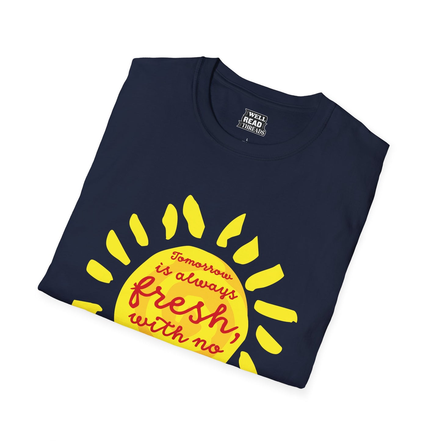 Tomorrow is always fresh, quote from Anne of Green Gables