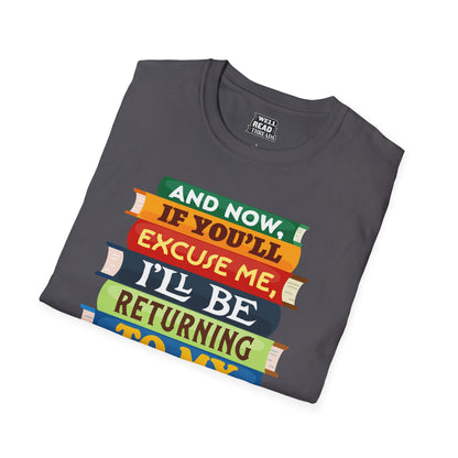 And Now, If You'll Excuse Me, I'll Be Returning To My Book