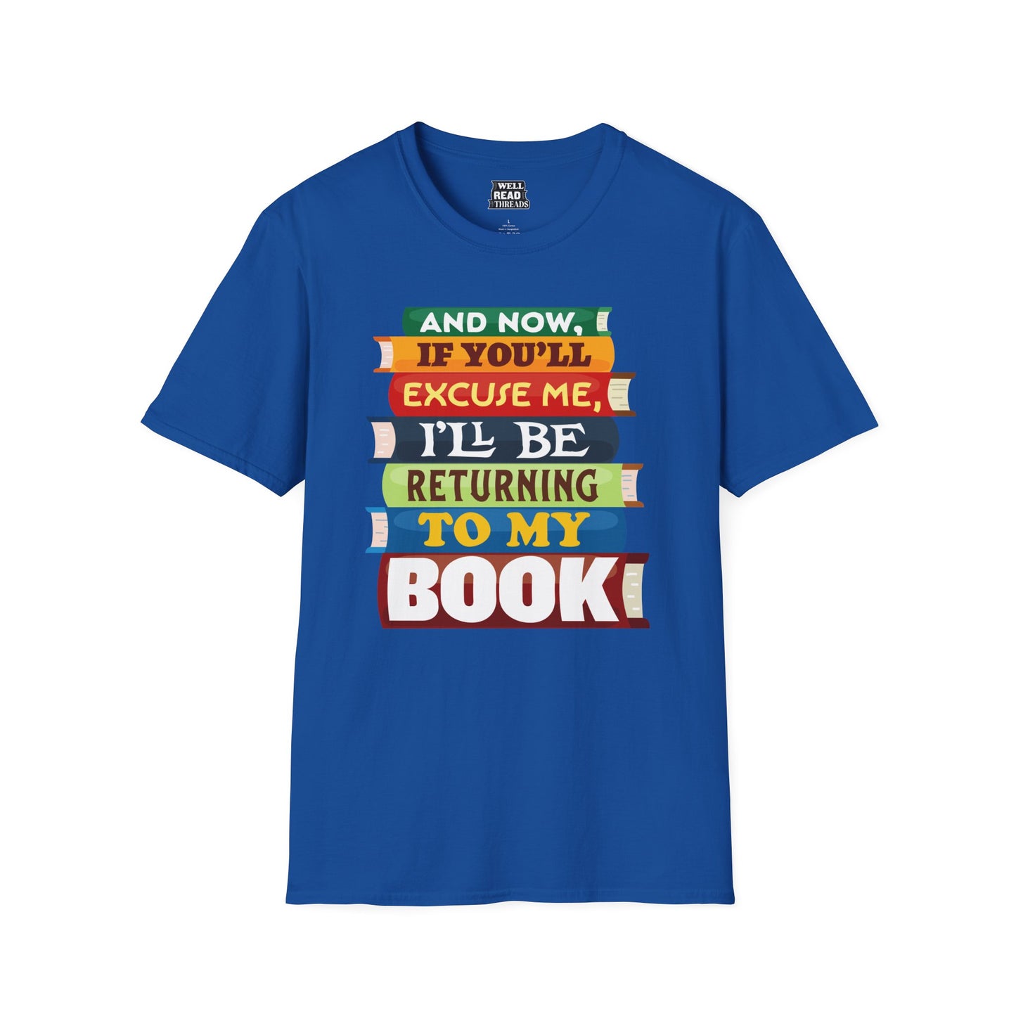 And Now, If You'll Excuse Me, I'll Be Returning To My Book