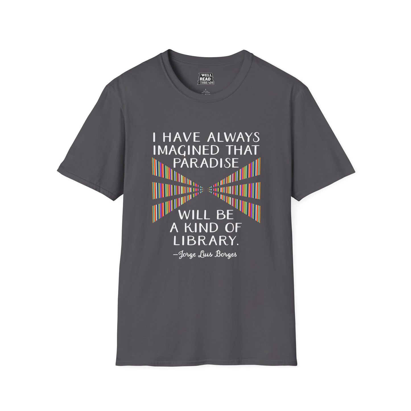 I have always imagined that paradise will be a kind of library, quote by Jorge Luis Borges