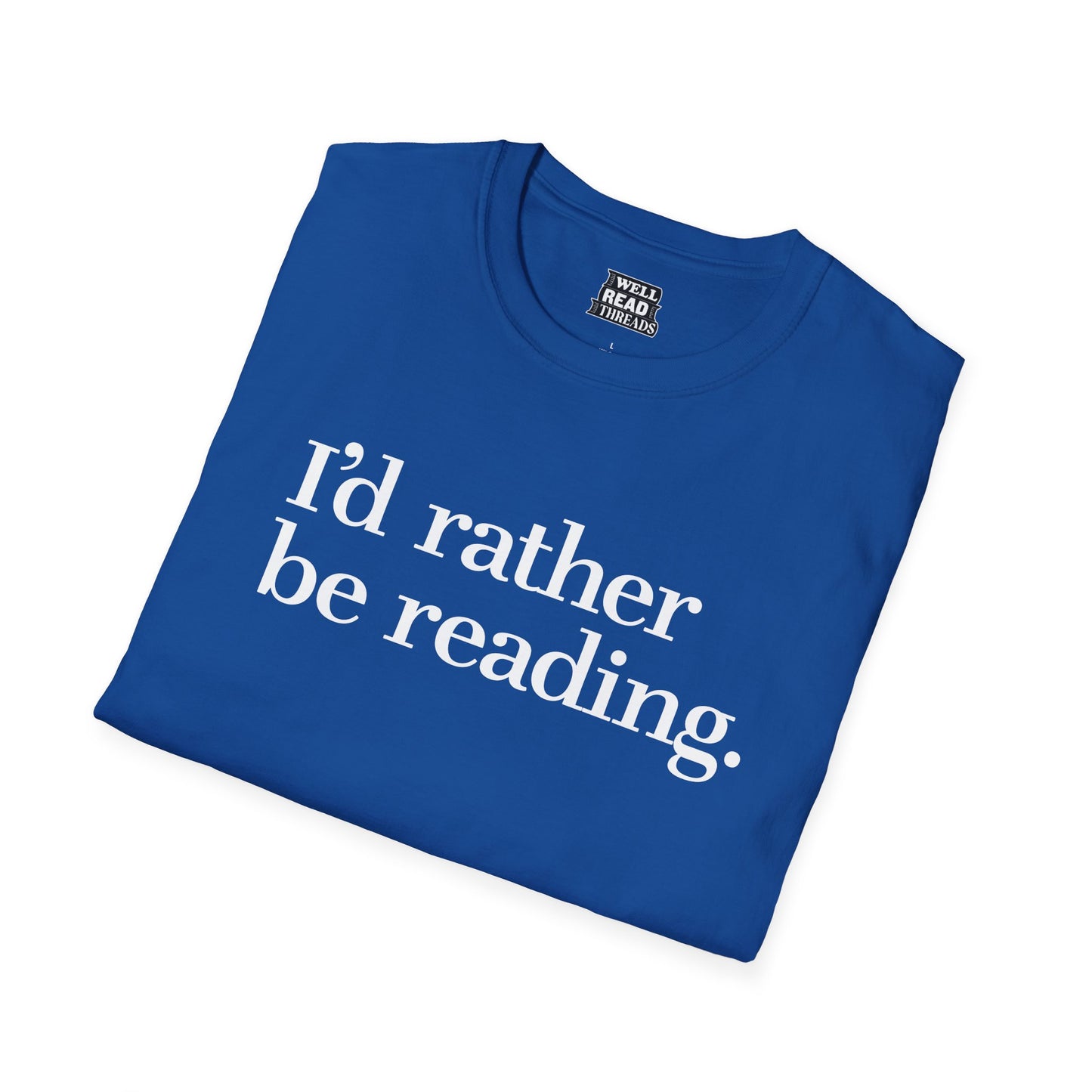 I'd rather be reading.