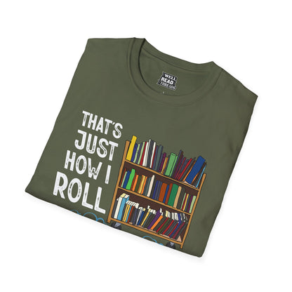 That's Just How I Roll