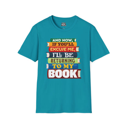 And Now, If You'll Excuse Me, I'll Be Returning To My Book