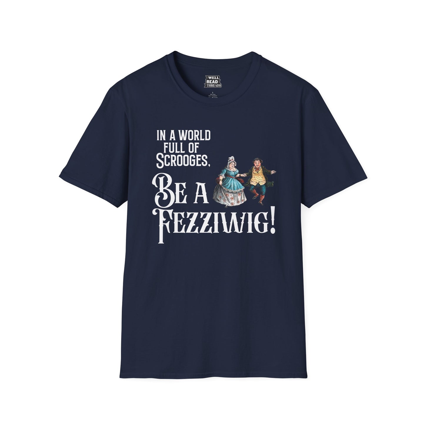 In a World Full of Scrooges, Be a Fezziwig!