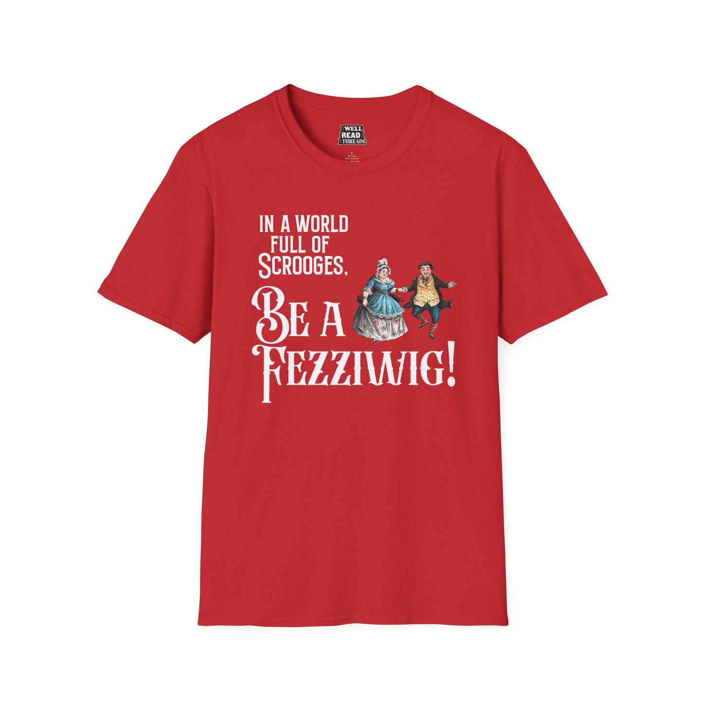 In a World Full of Scrooges, Be a Fezziwig!