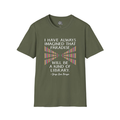 I have always imagined that paradise will be a kind of library, quote by Jorge Luis Borges