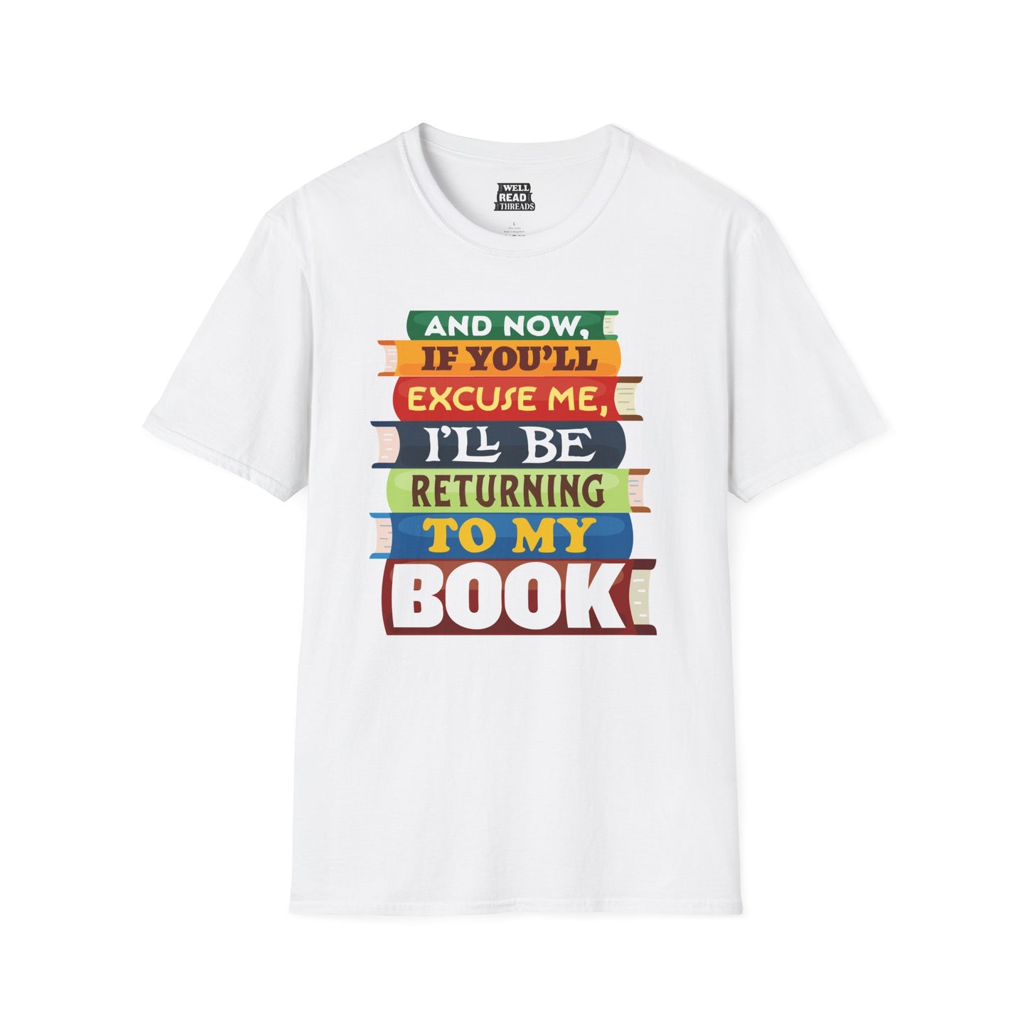 And Now, If You'll Excuse Me, I'll Be Returning To My Book