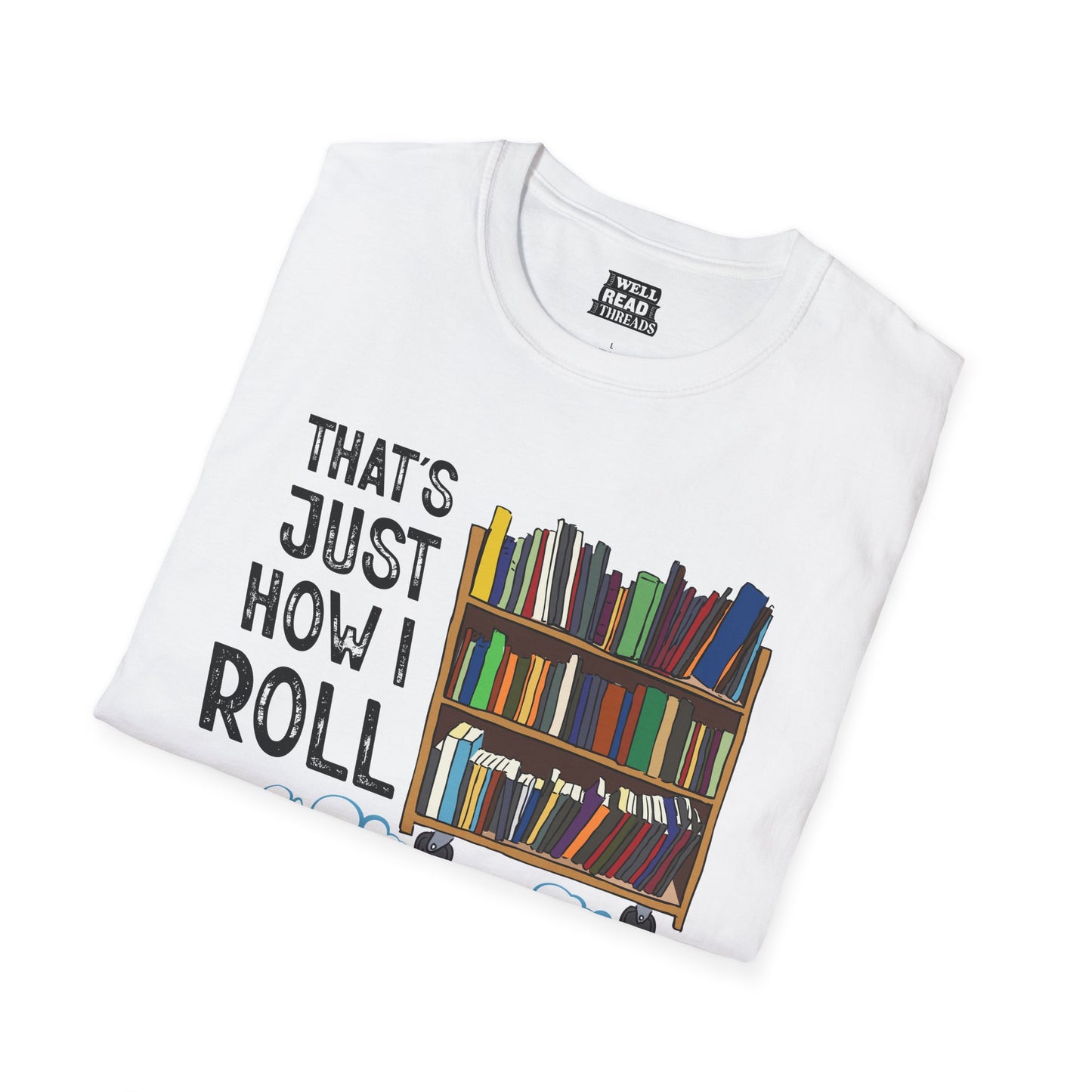 That's Just How I Roll