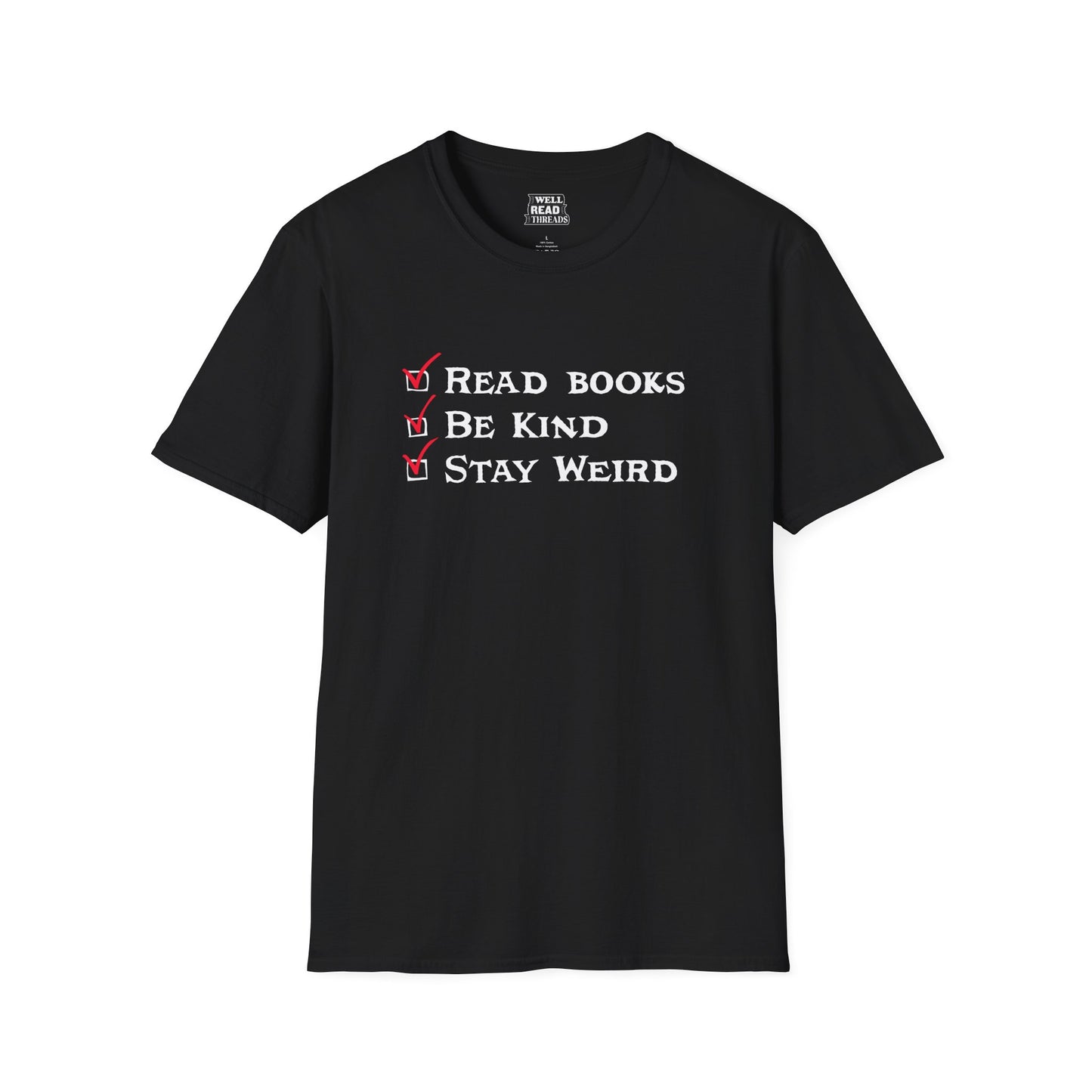 Read Books, Be Kind, Stay Weird