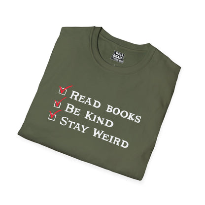 Read Books, Be Kind, Stay Weird