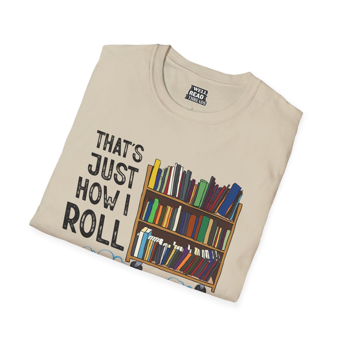 That's Just How I Roll